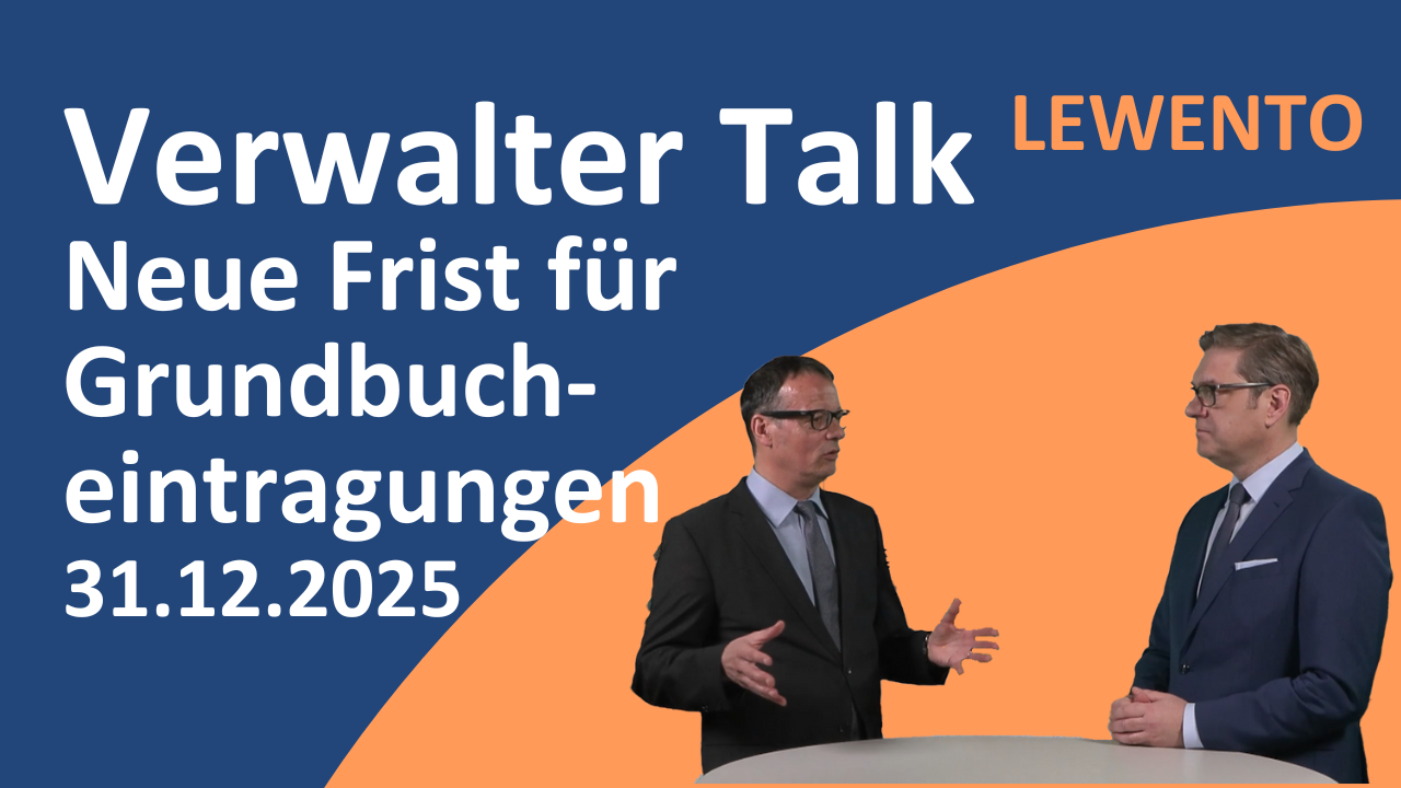 Bild für 31.12.2025 Neue Frist für Immobilienverwalter für Grundbucheintragungen