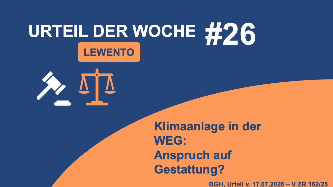 Bild für Urteil der Woche: Anspruch auf Gestattung eines Klima-Splitgeräts nach § 20 Abs. 3 WEG